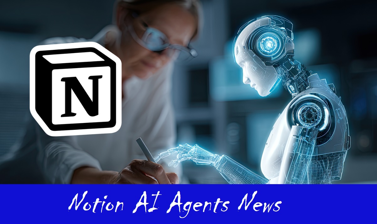 Notion AI Agents News