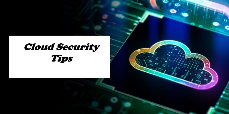 Cloud Security Tips